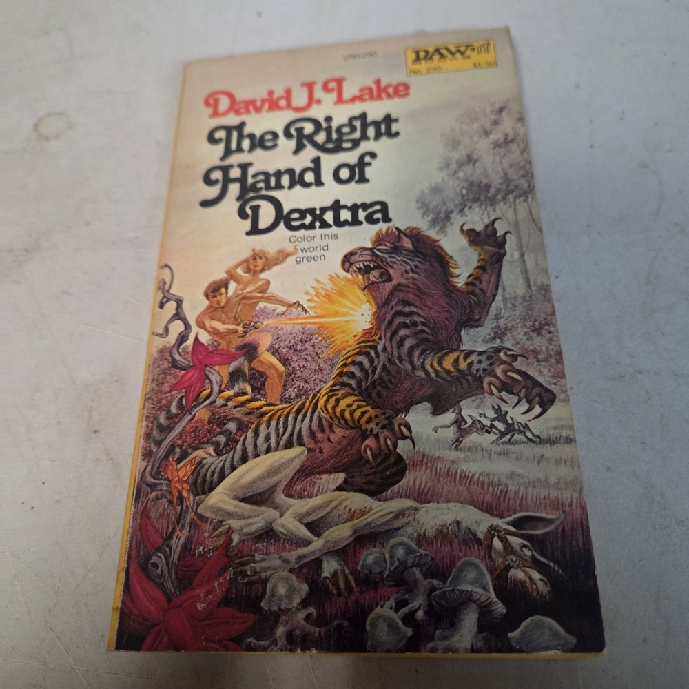 The Right Hand of Dextra David J Lake 1977 DAW 239 1st Printing Paperback Sci-Fi